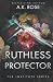 Ruthless Protector (The Institute Series)