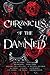 Chronicles of The Damned: A Dark Vampire Romance Charity Anthology