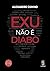 Exu Nao E Diabo (Em Portugues do Brasil)