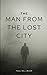 MAN FROM THE LOST CITY