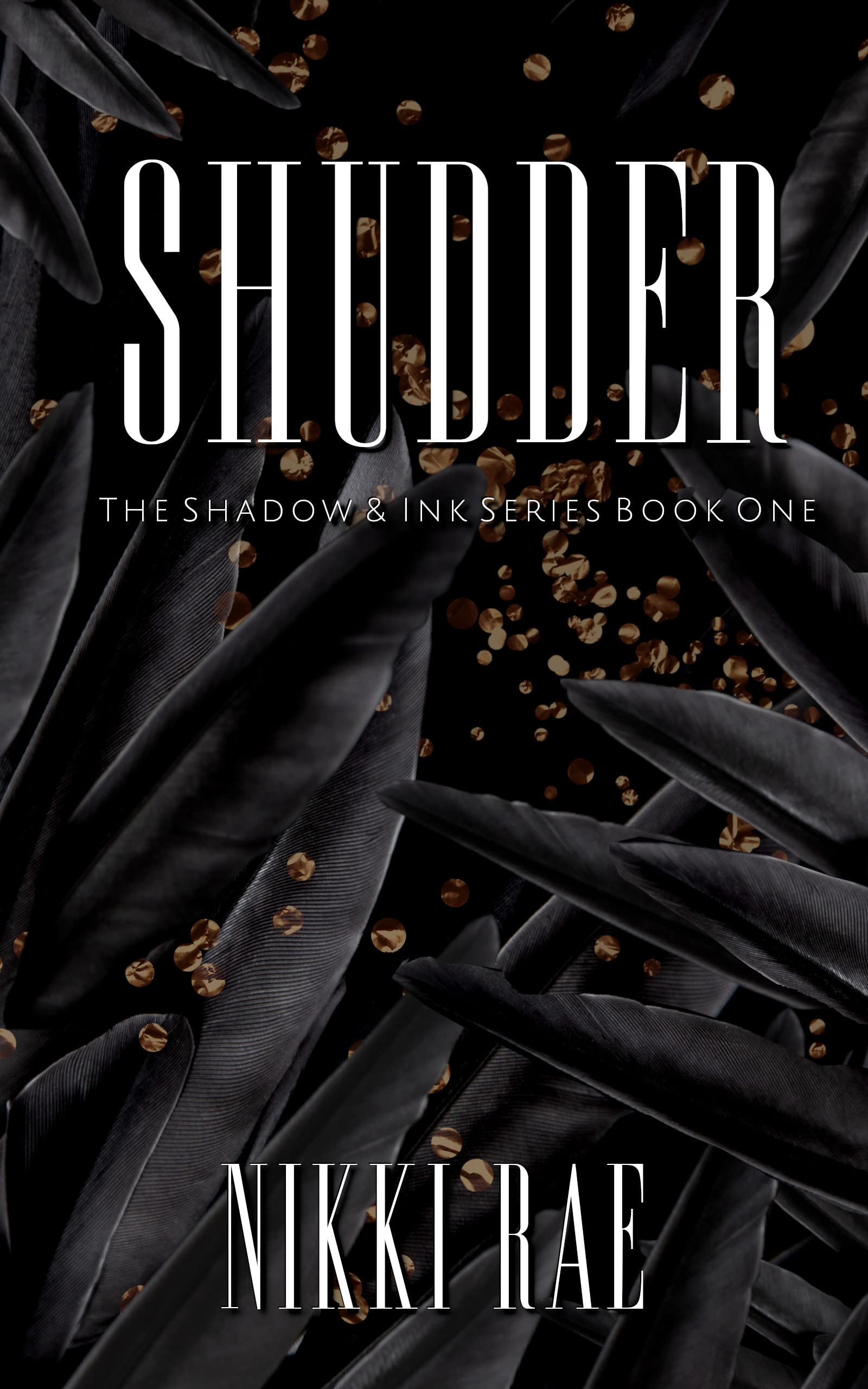 Shudder (The Shadow & Ink Series, #1)