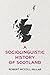 A Sociolinguistic History of Scotland