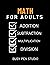 Math Workbook For Adults: Addition, Subtraction, Multiplication And Division Worksheets