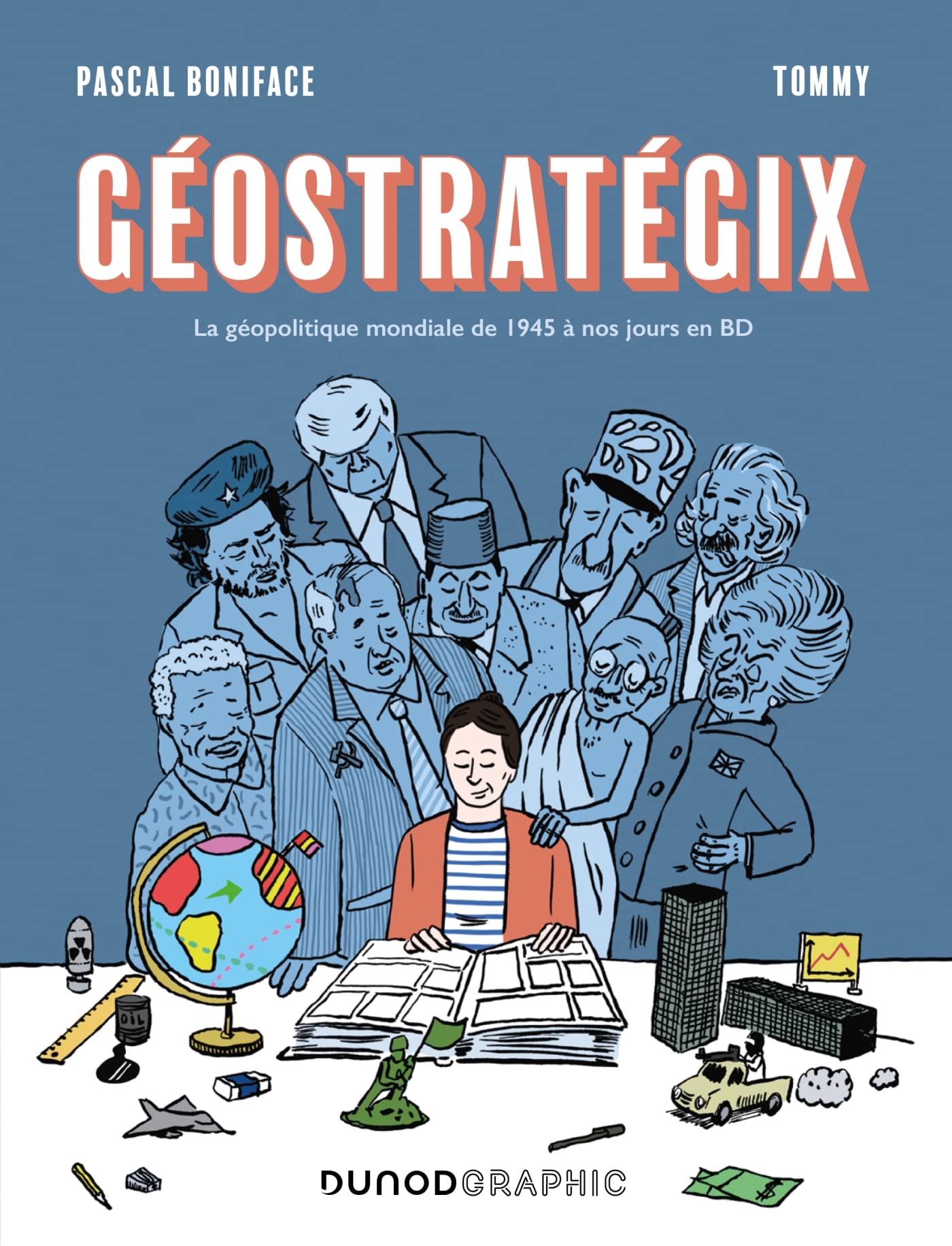 Géostratégix: La géopolitique mondiale de 1945 à nos jours en BD (Paperback)