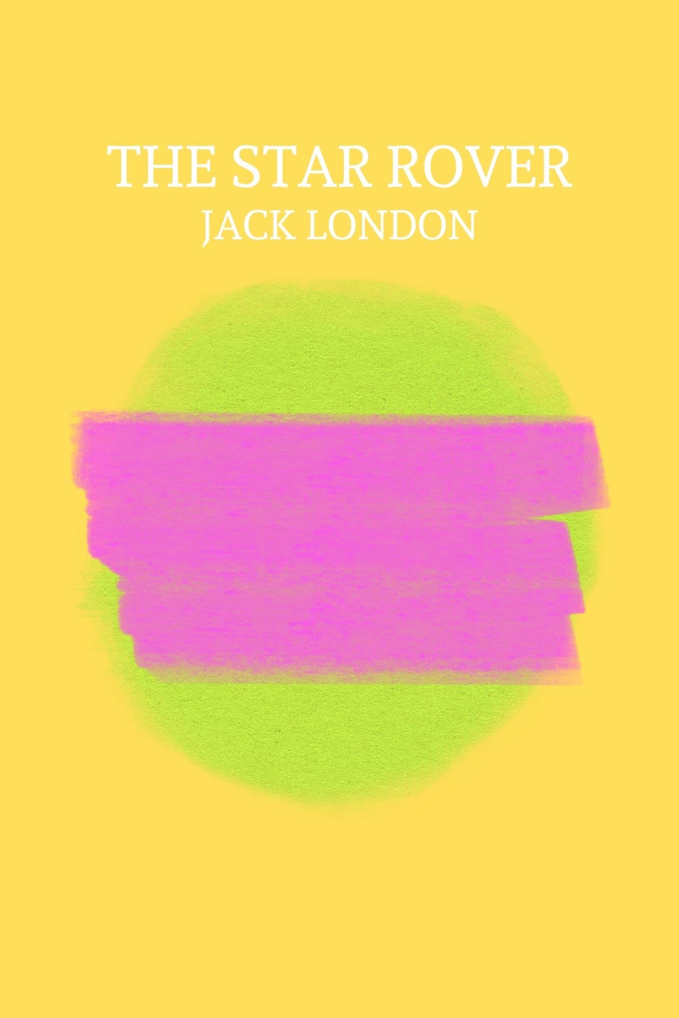 The Star Rover by Jack London