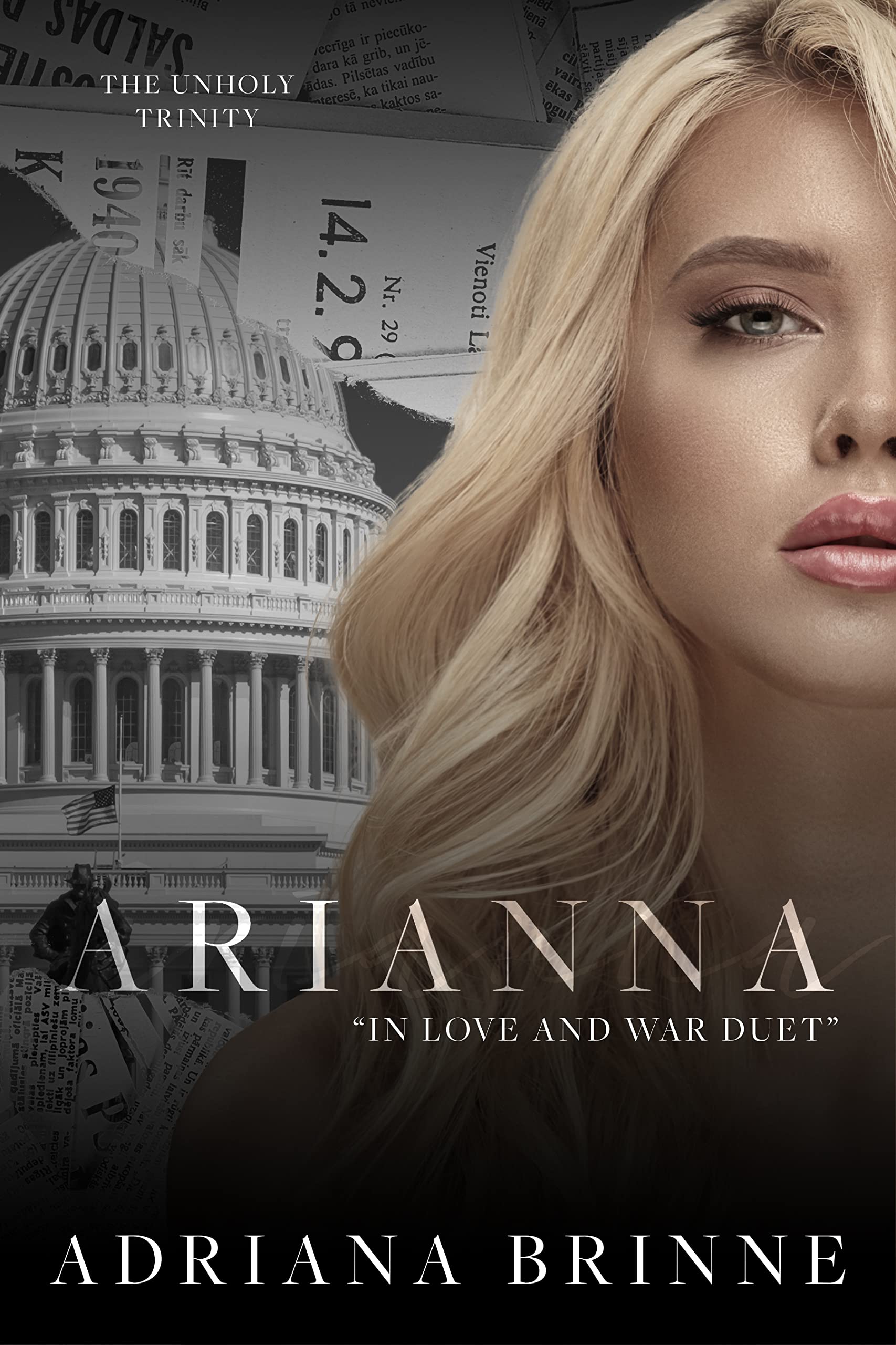 Arianna: "In Love & War Duet" (Unholy Trinity, #5)