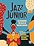 Jazz Junior: 10 Standards for Solo or Unison Singing, Book & Online PDF