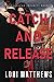 Catch and Release (Callahan Security #5)