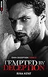 Tempted by Deception by Rina Kent