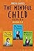 The Mindful Child Series, Books 1-3: 5 Steps to Raise an Emotionally Intelligent Child, Potty Training for Beginners, ADHD Workbook for Beginners