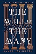 The Will of the Many (Hierarchy, #1) 