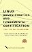 LINUX ADMINISTRATION AND FU...