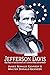 Jefferson Davis: High Road ...
