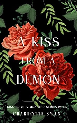 A Kiss From a Demon (Kiss From a Monster, #1)