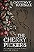 The Cherry Pickers: A YA Contemporary Coming-of-age Novel