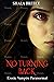 No Turning Back: Erotic Vam...