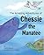 The Amazing Adventures of Chessie the Manatee by David Messick