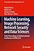 Machine Learning, Image Pro...