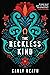 The Reckless Kind
