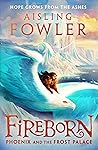 Fireborn: Phoenix...