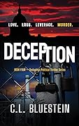 Deception: Love, Loss, Leverage, Murder