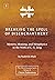 Breaking The Spell Of Disenchantment: Mystery, Meaning, And Metaphysics In The Work Of C. G. Jung [ZLS Edition]
