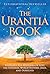 The Urantia Book: Revealing the Mysteries of God, the Universe, World History, Jesus and Ourselves