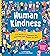 Human Kindness: True Storie...