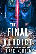 The Final Verdict: An epic science fiction saga