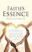 Faith's Essence: Beliefs es...