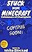 Stuck Inside Minecraft: Book 15