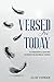 Versed for Today: 52 Insightful Lessons Learned from Bible Verses