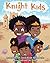 Knight Kids