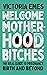 Welcome to Motherhood, Bitches: The Real Guide to Pregnancy, Birth and Beyond
