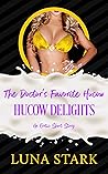 The Doctor's Favorite Hucow: Hucow Delights (Hucow Fantasies)