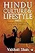 Hindu Culture and Lifestyle...