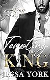 Tempting the King