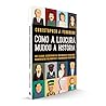 Como a loucura mudou a Historia (Em Portugues do Brasil) Como a loucura mudou a Historia (Em Portugues do Brasil)