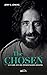 The Chosen: Ich habe dich bei deinem Namen gerufen (The Chosen, #1)