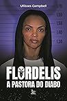 Flordelis: A past...