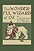 The Wonderful Wizard of Oz The Color Illustrated Version: Wizard of Oz by L. Frank Baum Reprint Remastered in Color Illustrations by W.W. Denslow