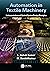 Automation in Textile Machinery: Instrumentation and Control System Design Principles