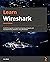 Learn Wireshark by Lisa Bock
