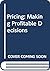 Pricing: Making Profitable ...