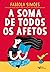 A soma de todos os afetos