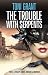 The Trouble with Serpents by Toni  Grant