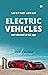 Electric Vehicles and the e...