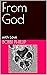 From God: with Love