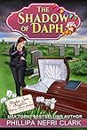 The Shadow of Daph (Daphne Jones Mysteries #2)
