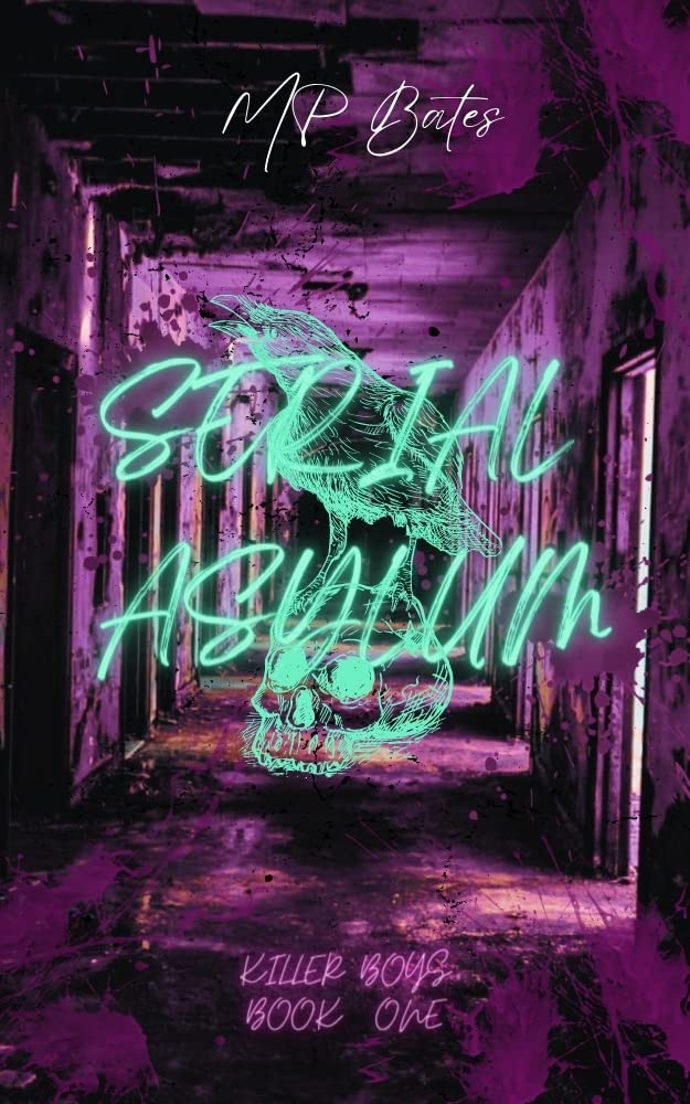 Serial Asylum (Killer Boys #1)
